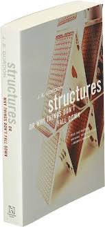 structures: or why things don't fall down