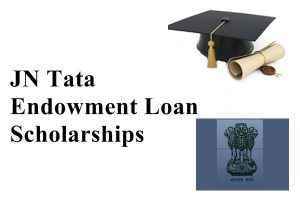 jn tata endowment loan scholarships 2016-17