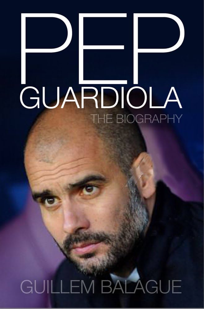 pep guardiola another way of winning the biography 